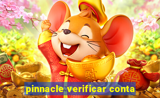 pinnacle verificar conta